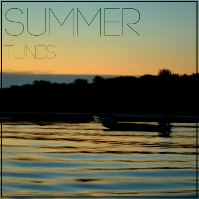 Summer tunes