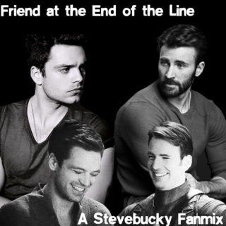 Friend at the End of the Line