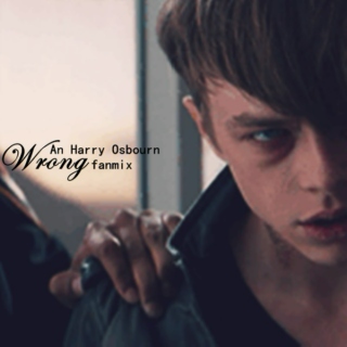 Wrong|| A Harry Osborn fanmix