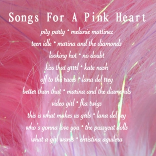 Songs For A Pink Heart