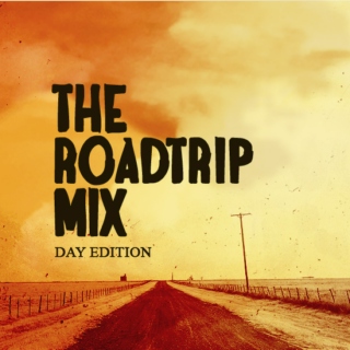 The Roadtrip Mix - Day Edition