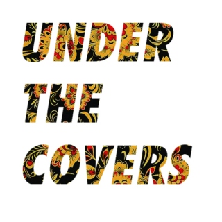 (Under the) Covers 