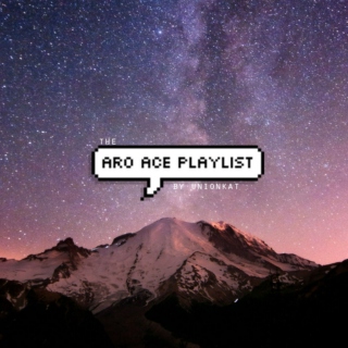 The Aro Ace Playlist 