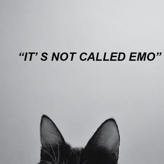 "It's Not Called Emo"