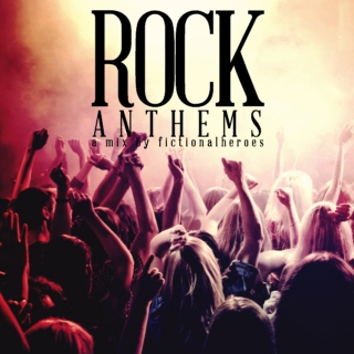 rock anthems