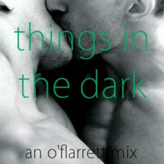 things in the dark