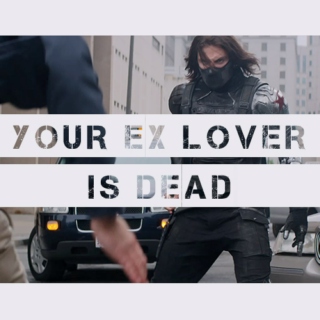 YOUR EX LOVER IS DEAD
