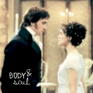 body and soul;