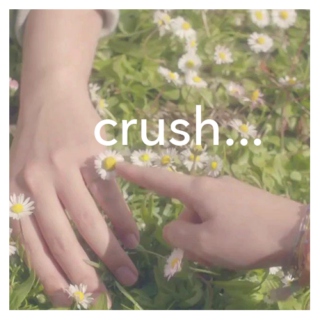 crush...