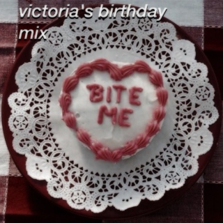 victoria's birthday mix