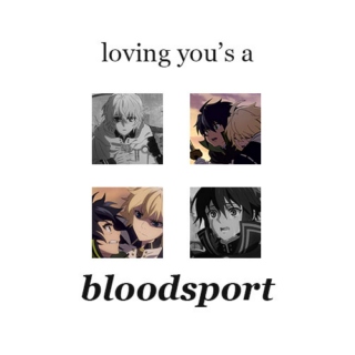 loving you's a bloodsport 