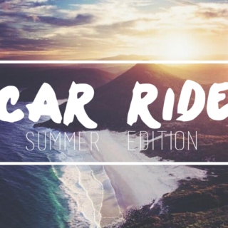 Car ride (Summer Edition)