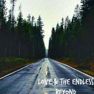 Love & The Endless Beyond