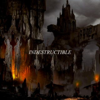 Indestructible