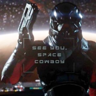 see you, space cowboy