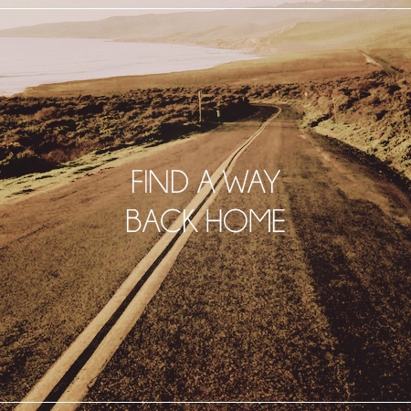 Find a Way Back Home