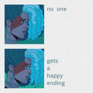 no one gets a happy ending