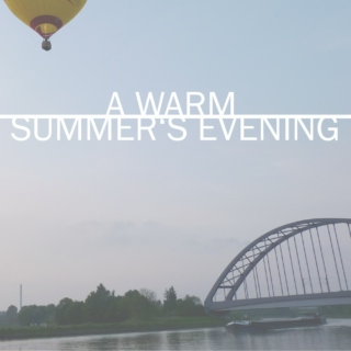 A warm summer's evening