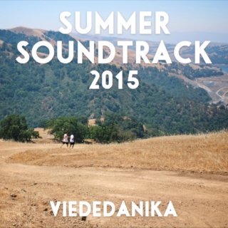 Summer Soundtrack: 2015