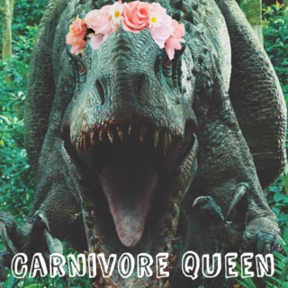 Carnivore Queen