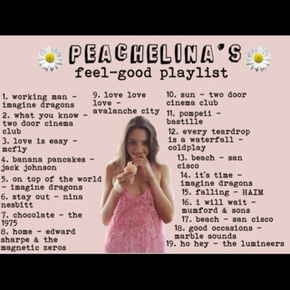 Peachelina's feel-good playlist from wattpad