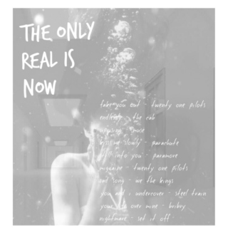 tHe OnLy ReAl Is NoW