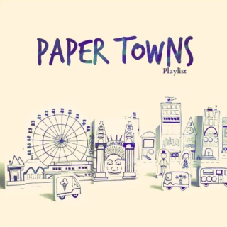 Book Playlist: Paper Towns