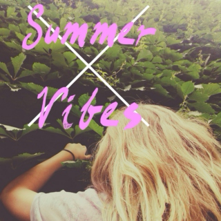 Summer Vibes 