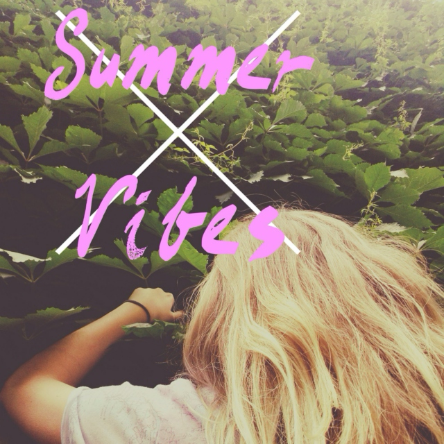 Summer Vibes 