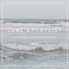 June's Playlist 2015 