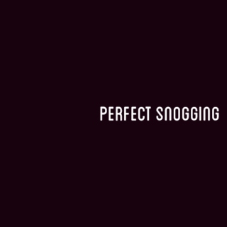 Perfect Snogging