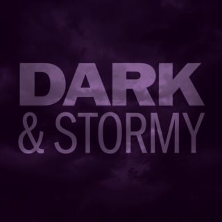 Dark & Stormy June 2015