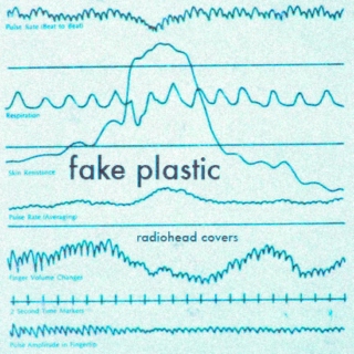 Fake Plastic - Radiohead Covers