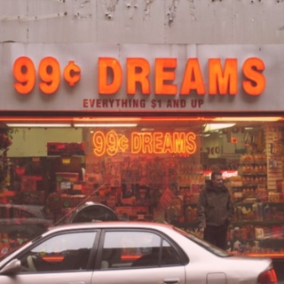 99c DREAMS