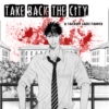 Take Back the City - a Takaomi Saeki Fanmix