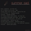 summer. sad. 