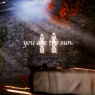 you are the sun.
