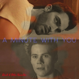 A minute with you