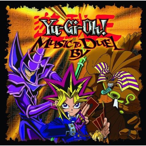 YU-GI-OH! MUSIC TO DUEL BY