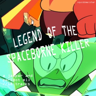 LEGEND OF THE SPACEBORNE KILLER