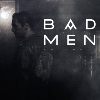 Bad men vol. 2
