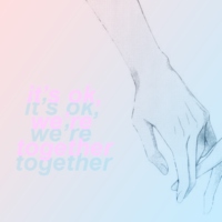 it's okay, we're together