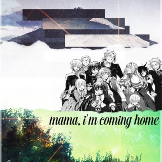 mama, i'm coming home
