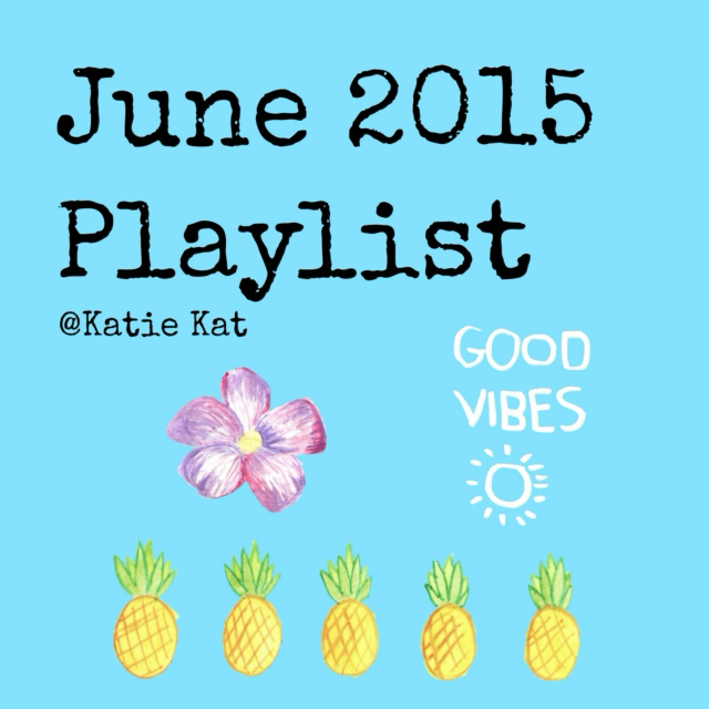 June 2015 Playlist