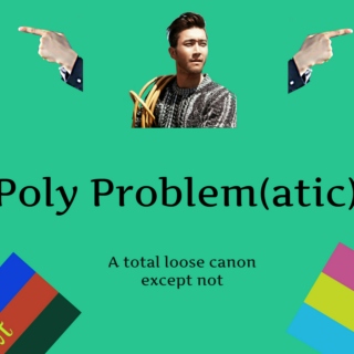 poly problem(atic)