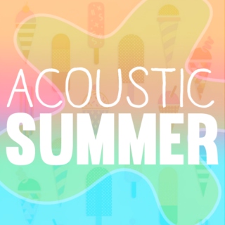 Acoustic Summer ♪