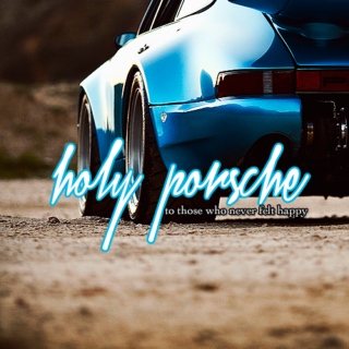 Holy Porsche