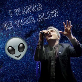 i wanna be your alien