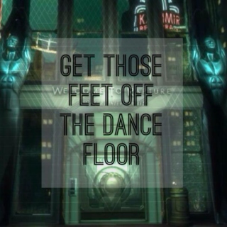 Get those feet off the dance floor!