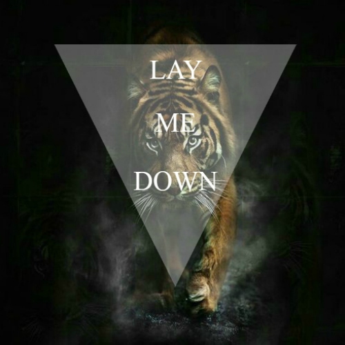 lay me down